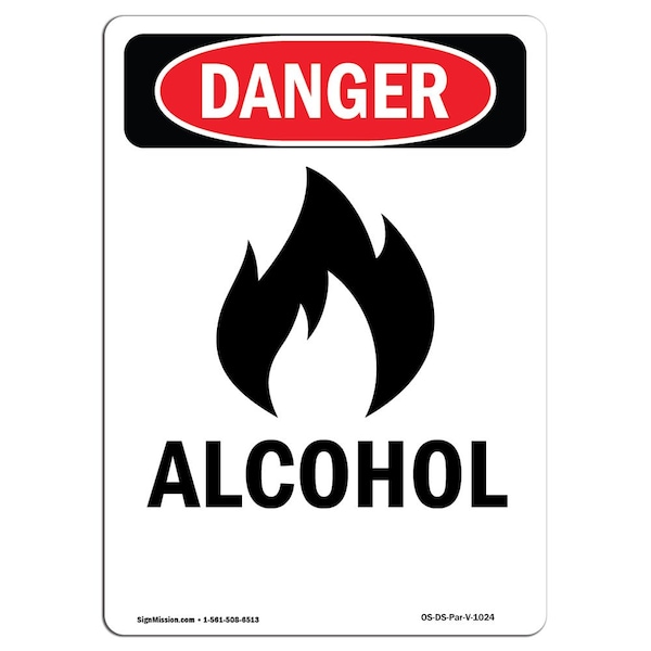 Safety Sign, OSHA Danger, 5" Height, Alcohol, Portrait, 10PK